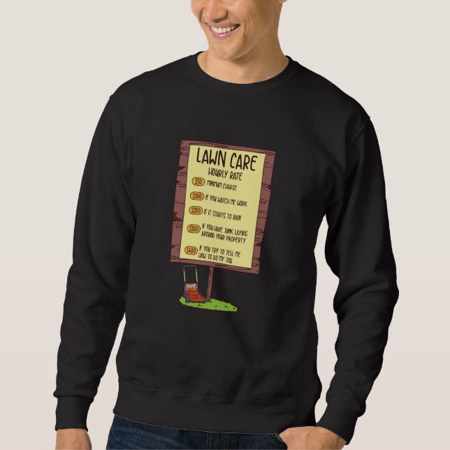 Lawn Mower - Lawn Care Hourly Rate Sweatshirt (Front)