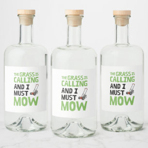 Lawn Mower - The Grass Is Calling and I Must Mow Liquor Bottle Label