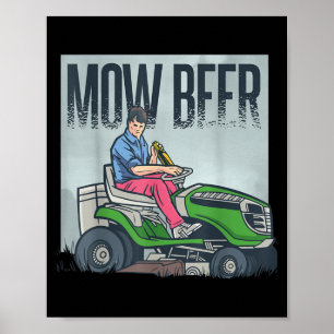 Lawn Mowing Dad Mow Beer Funny Grass Machine  Poster