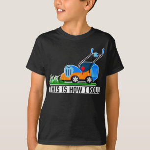 Lawn Mowing Humour Landscaping Janitor T-Shirt
