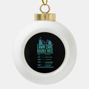 Lawn Mowing - Lawn Care Hourly Rate Ceramic Ball Christmas Ornament