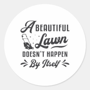 Lawn Mowing Lawn Mower A Beautiful Lawn Gardening Classic Round Sticker