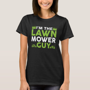 Lawn Mowing Outfit For Lawn Mower Lawn Care Ground T-Shirt