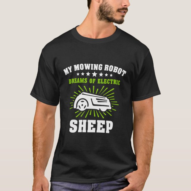 Lawn Mowing Robot Robotic Mower T-Shirt (Front)