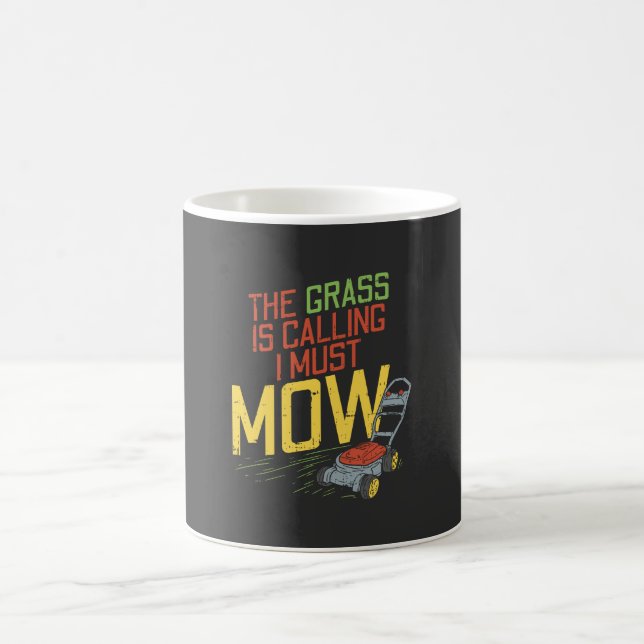 Lawn Mowing - The Grass is calling Coffee Mug (Center)