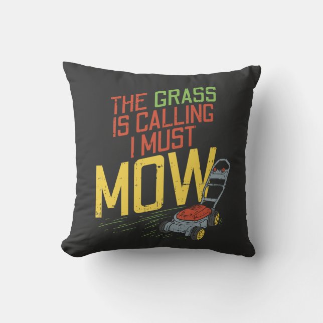 Lawn Mowing - The Grass is calling Cushion (Front)