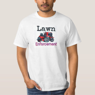 lawn police T-Shirt