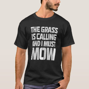 Lawn Tractor Mowing  Riding Lawn Mower  Push Mower T-Shirt