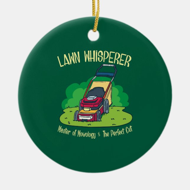 Lawn Whisperer Lawn Mower Garden Gardening Ceramic Ornament (Front)