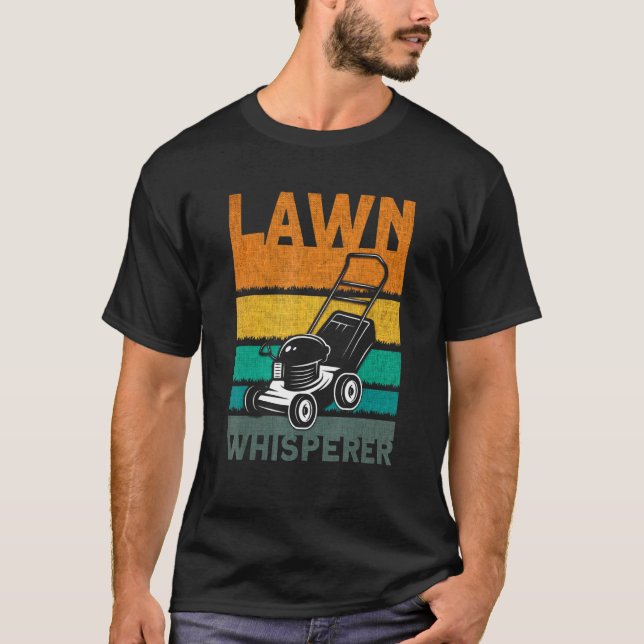 Lawn Whisperer Lawn Mower Gardening T-Shirt (Front)