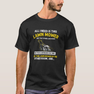 Lawnmower, Lawn Mower Caretaker Mowing Gardener Da T-Shirt