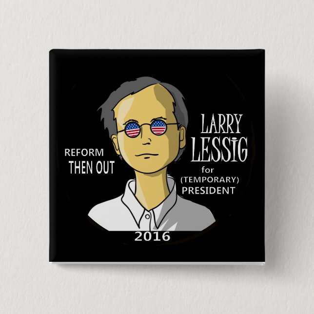 Lawrence Lessig in 2016 15 Cm Square Badge (Front)