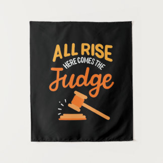 Lawyer All Rise Here Comes The Judge Tapestry