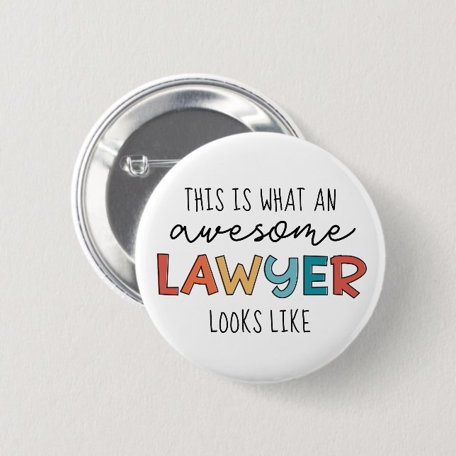 Lawyer | Attorney at Law | Awesome Lawyer Funny 6 Cm Round Badge (Front & Back)