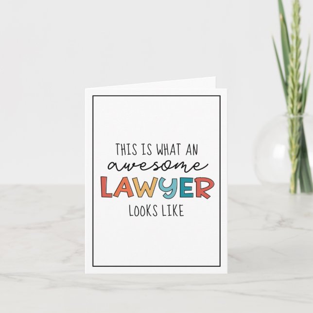 Lawyer | Attorney at Law | Awesome Lawyer Funny Card (Front)