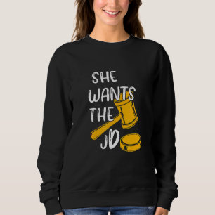 Lawyer Attorney Job Pride Legal Practitioner She W Sweatshirt