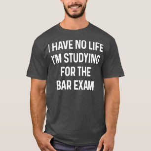 Lawyer Attorney Law School Graduation Gift  Bar T-Shirt