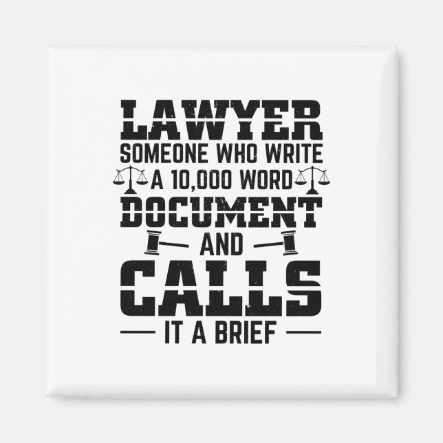 Lawyer Brief | Attorney Judge Law Profession Gifts Magnet (Front)