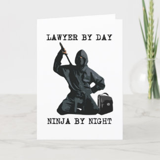 Lawyer By Day, Ninja By Night Card