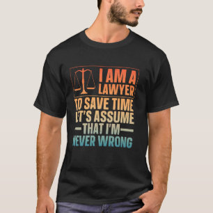 Lawyer Design For Men Women Law Student Attorney L T-Shirt