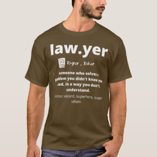 Lawyer Dictionary Definition Funny Gag Gifts for L T-Shirt