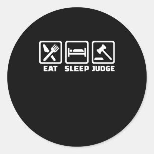Lawyer Eat Sleep Judge Classic Round Sticker
