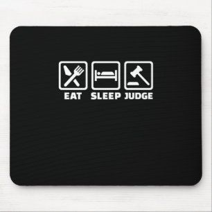 Lawyer Eat Sleep Judge Mouse Pad
