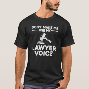 Lawyer For Men Women Paralegal Legal Law Attorney T-Shirt