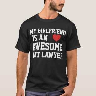 Lawyer Girlfriend T-Shirt