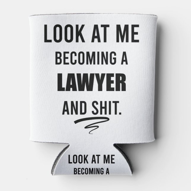 Lawyer Graduation Shirt Attorney T-Shirt Can Cooler (Front)