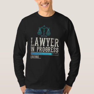 Lawyer In Progress Law School Student 3 T-Shirt