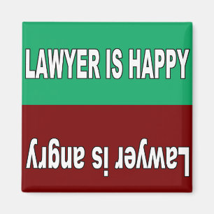 Lawyer is happy and angry magnet