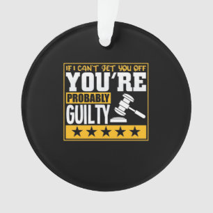 Lawyer Is Probably Guilty Ornament