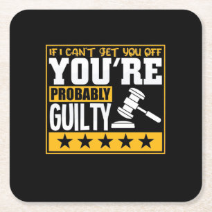 Lawyer Is Probably Guilty Square Paper Coaster