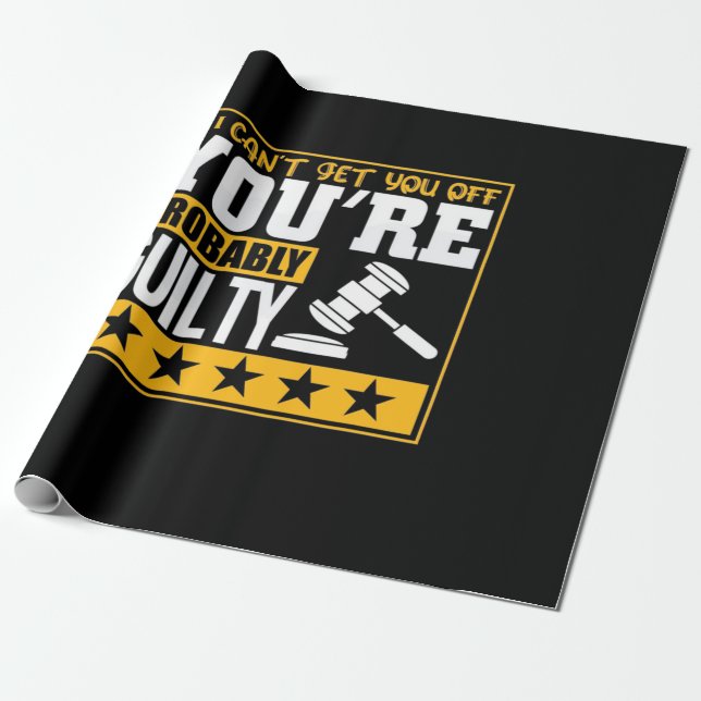 Lawyer Is Probably Guilty Wrapping Paper (Unrolled)