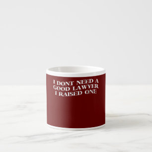 Lawyer Parents Father Mother Funny Father's Day Espresso Cup