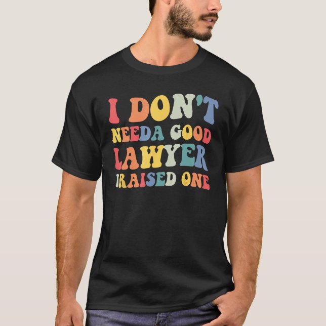Lawyer Parents Father Mother Law School Graduation T-Shirt (Front)