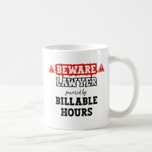 Lawyer Powered By Billable Hours   Funny Attorney Coffee Mug