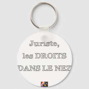 Lawyer, RIGHTS IN the NOSE - Word games Key Ring