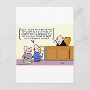 Lawyer says murder was really hiccups cure. postcard