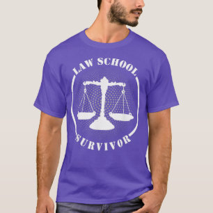 Lawyer Student Clerk Law School Survivor T-Shirt