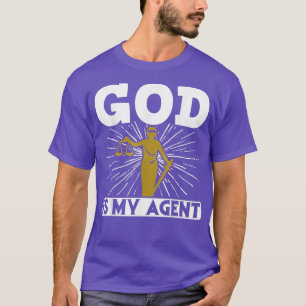 Lawyer Student Law School Clerk God Is My Agent T-Shirt