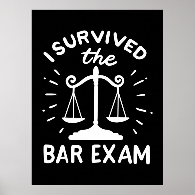 Lawyer Survived The Bar Exam Poster (Front)