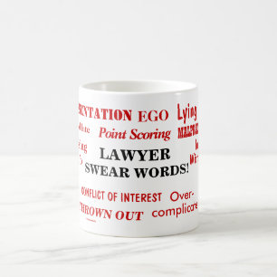 Lawyer Swear Words Pet Peeves Hates Fun Cruel Coffee Mug