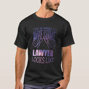Lawyer Tee For Men Women Awesome Lawyer Attorney L