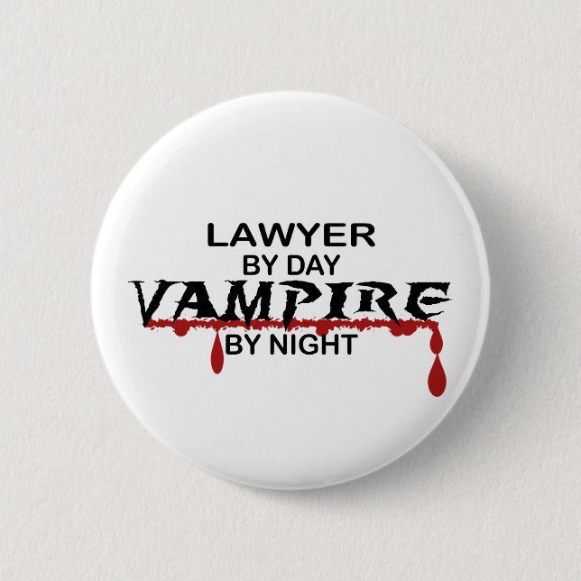 Lawyer Vampire by Night 6 Cm Round Badge (Front)