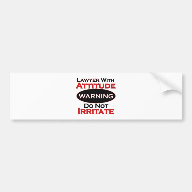 Lawyer With Attitude Bumper Sticker (Front)