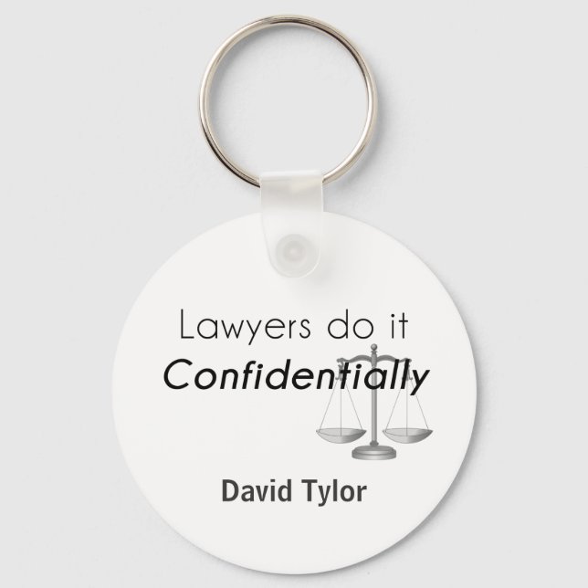 Lawyers do it Confidentially Key Ring (Front)