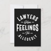 Lawyers Have Feelings Too. Allegedly RSVP Card
