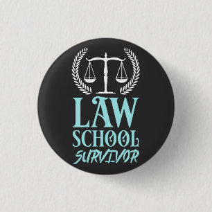 LAWYERS: Law School Survivor 3 Cm Round Badge